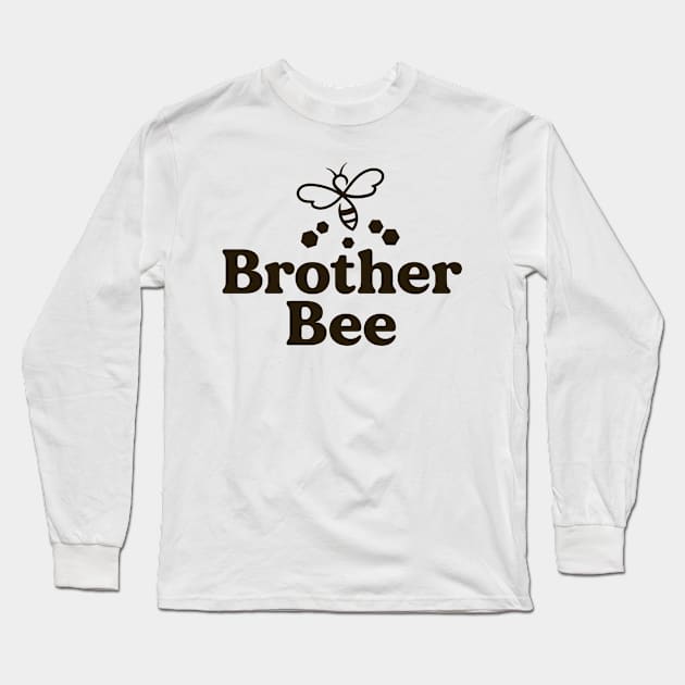 Bro Brother Bee Matching Family Bumblebee Shirts Birthday Long Sleeve T-Shirt by 14thFloorApparel